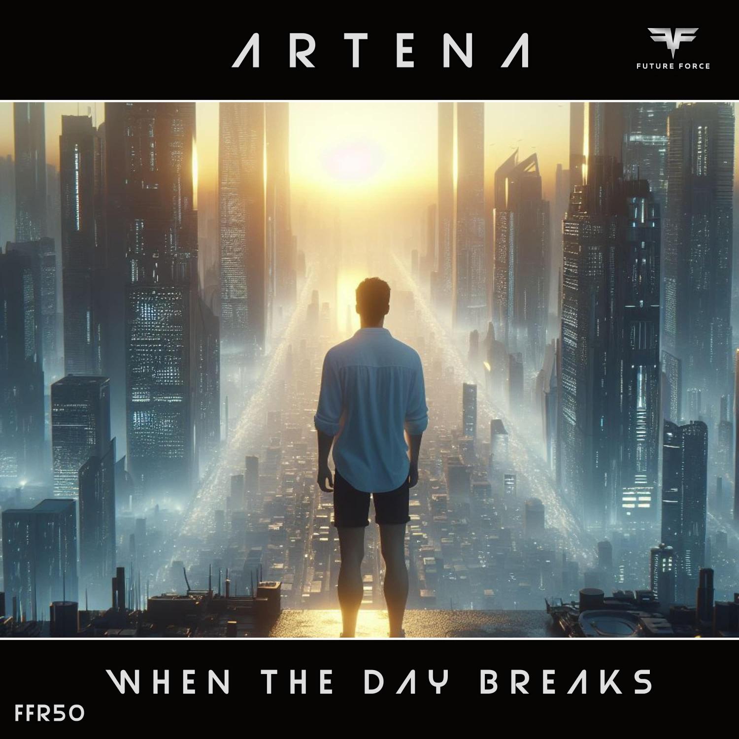 Artena - When the Day Breaks (Original Mix)