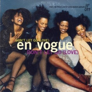 Don't Let Go (Love) - En Vogue (PT karaoke) 带和声伴奏