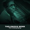 Thelonious Monk, Vol. 9: Swing Spring专辑