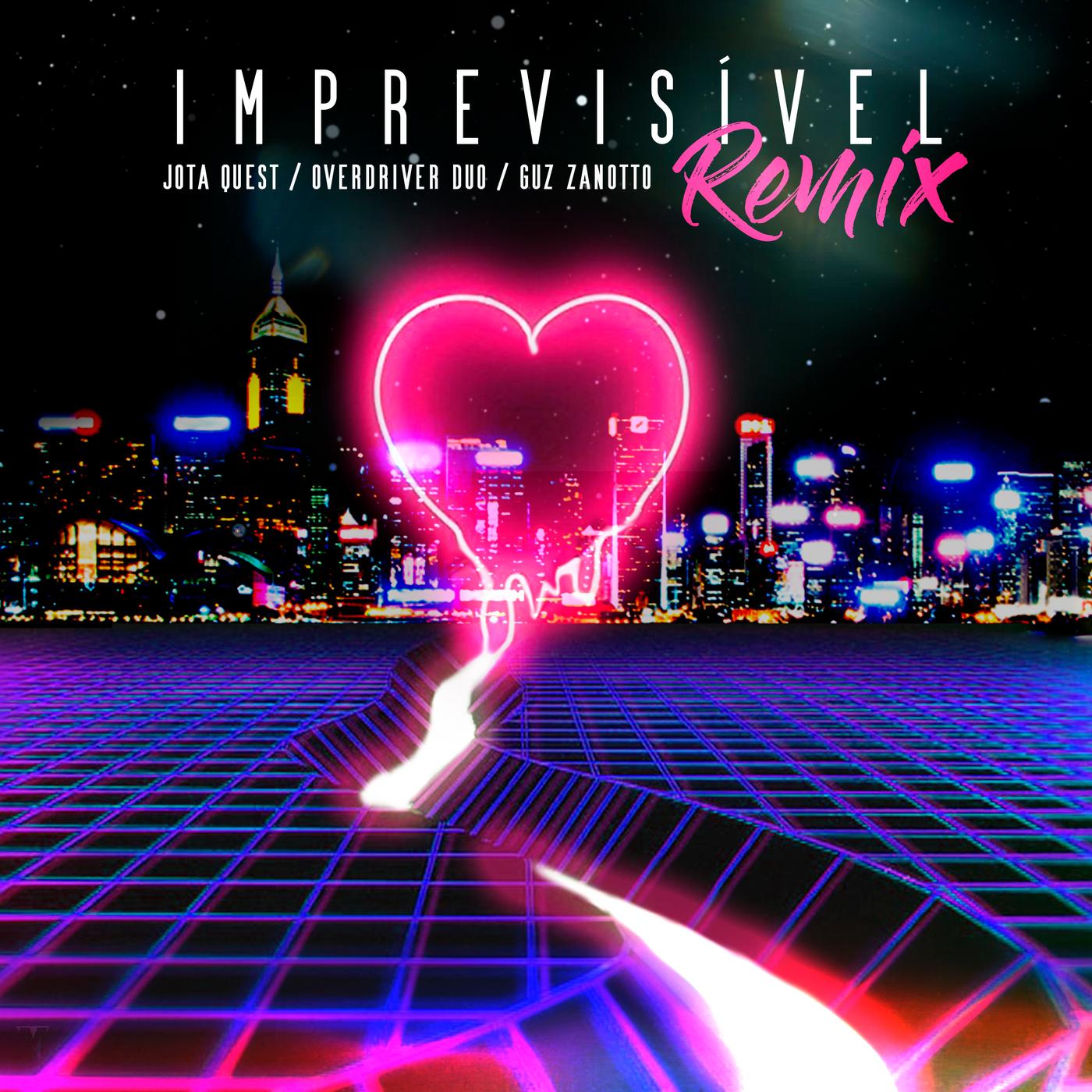 Imprevisível (Overdriver Duo e Guz Zanotto Remix)