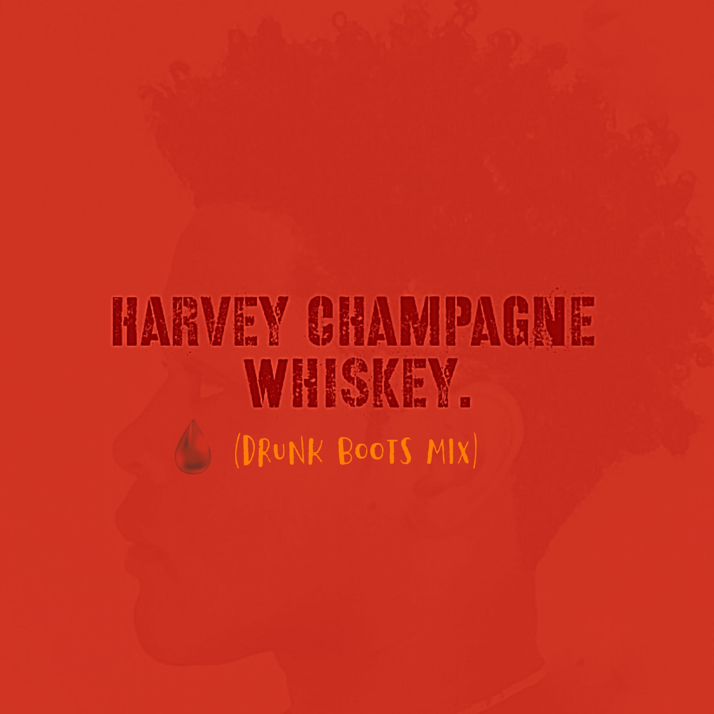 Whiskey (Drunk Boots Remix)