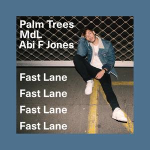 Fast Lane （升3半音）