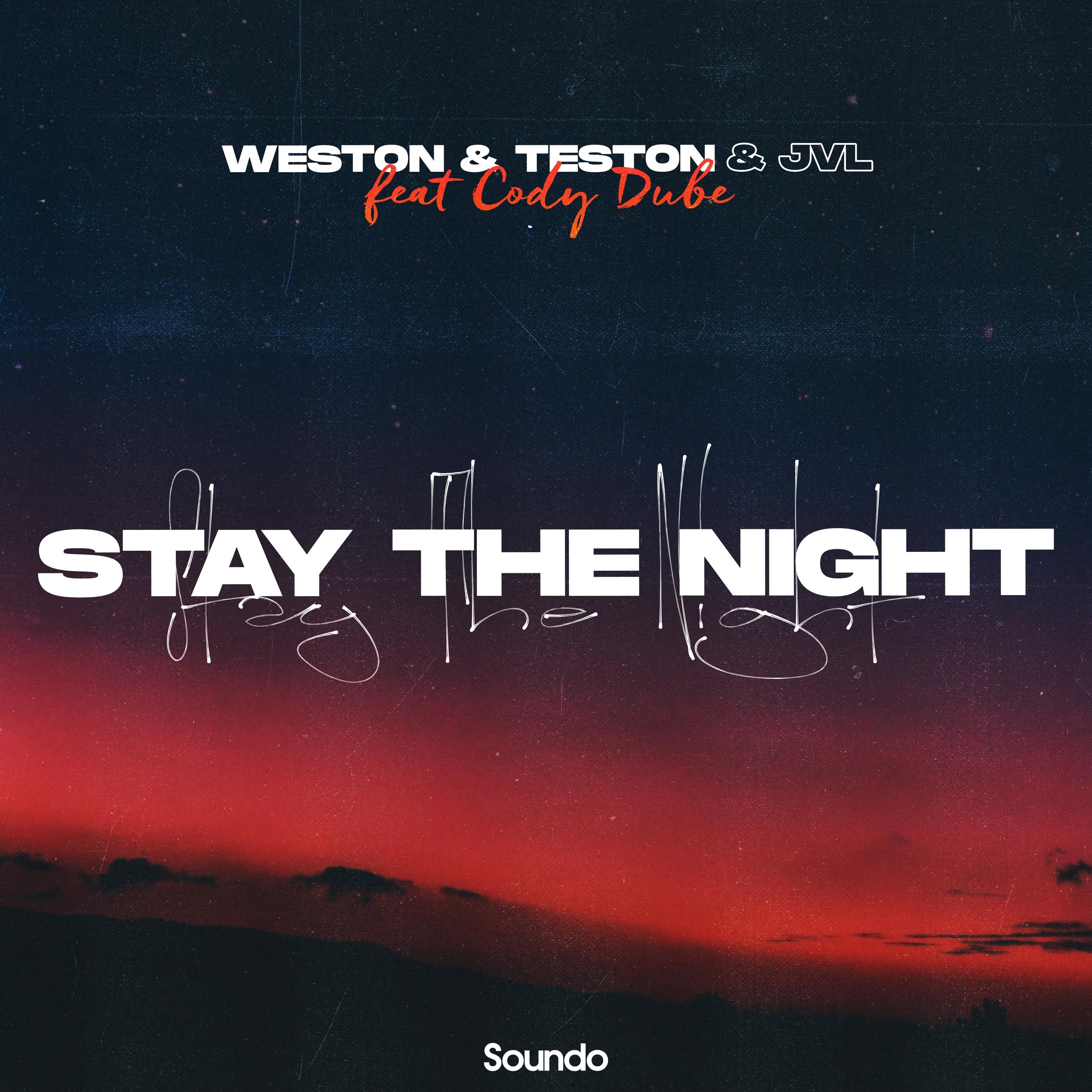 Weston & Teston - Stay the Night