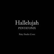 Hallelujah - PENTATONIX / 小仙女后期工作室