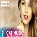 Mira - Bella (JIanG.x Bootleg Mix)
