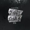 F.O.B Pook - Street Chills