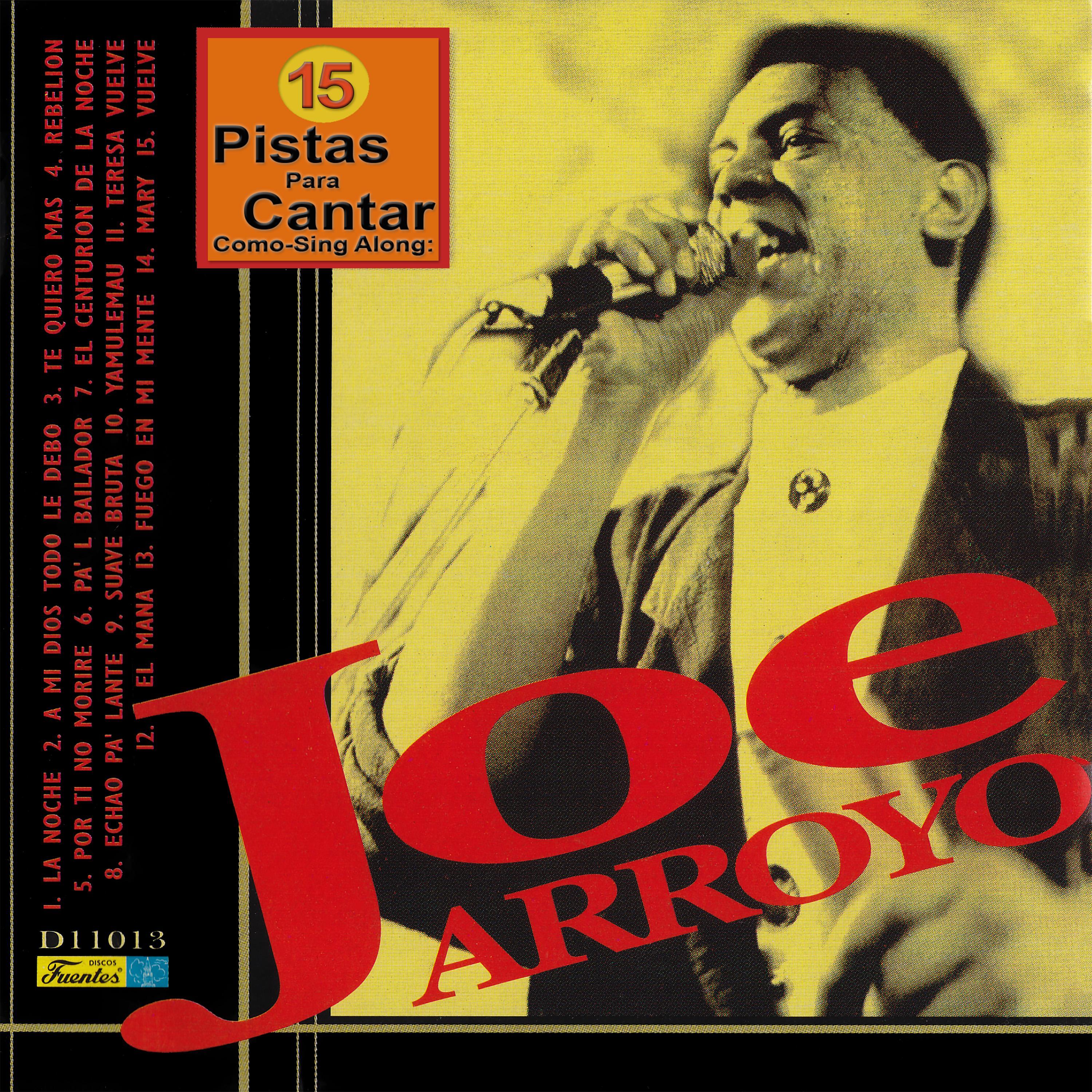 15 Pistas para Cantar Como - Originalmente Realizado por Joe Arroyo