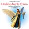 Healing Angel Dreams: Beautiful Angelic Music for Well-Being专辑