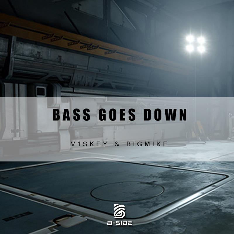 Bass Goes Down (Original Mix)专辑