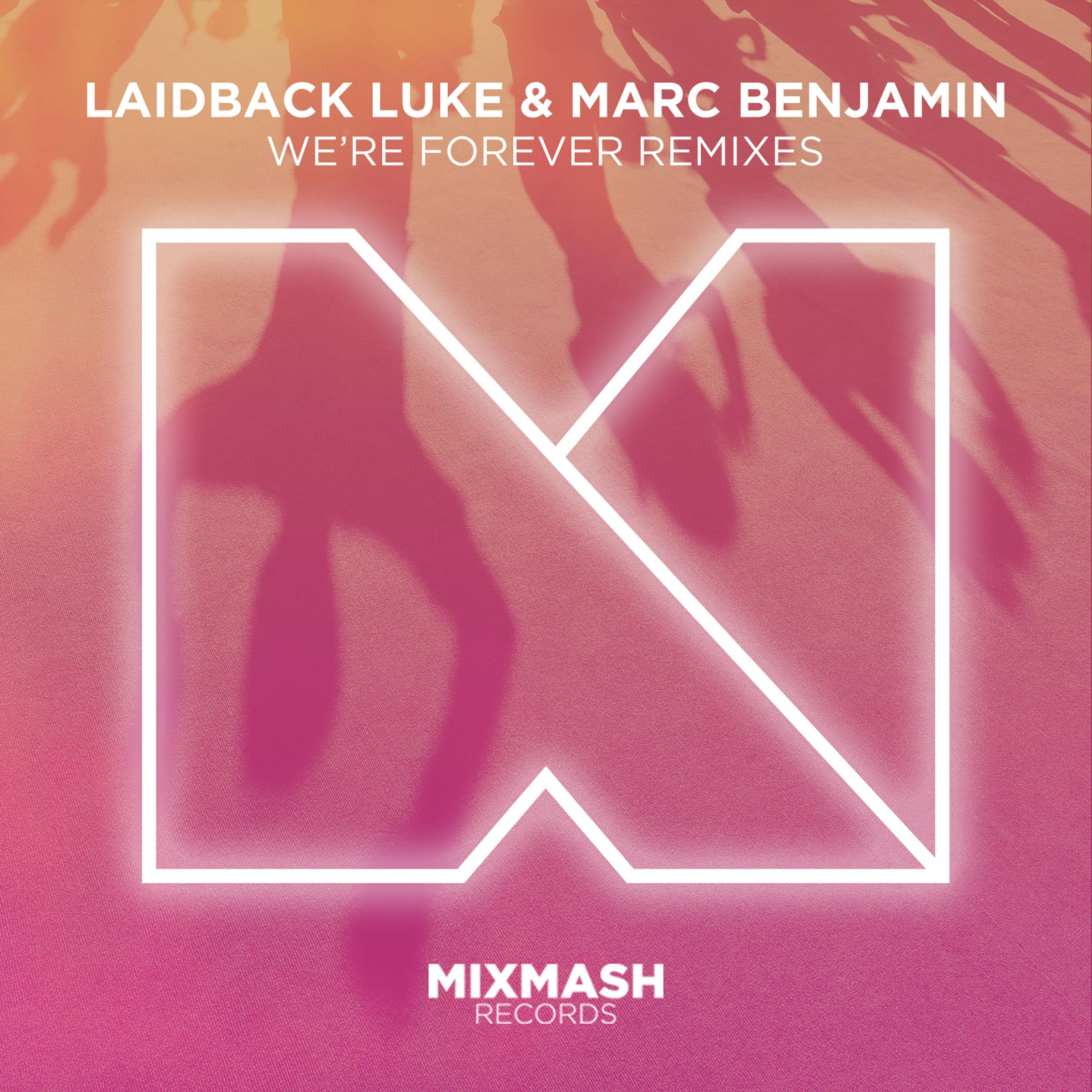 We're Forever (The Remixes)