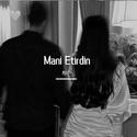 Mani Etirdin