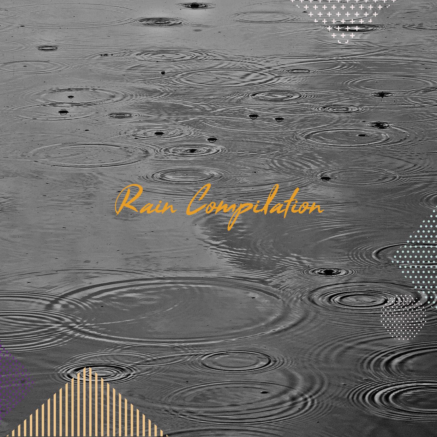 2017 Ambient Rain Sounds Compilation专辑