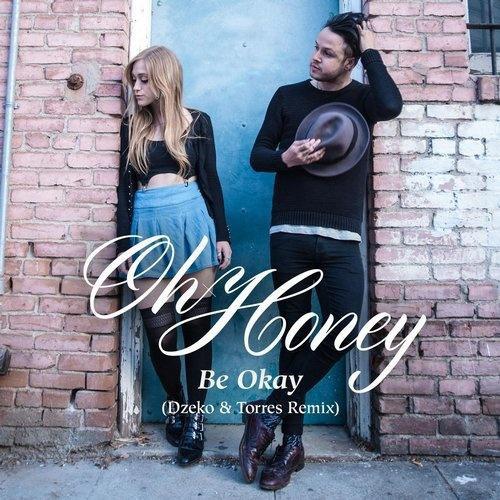 Be Okay (Dzeko & Torres Remix)专辑