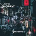 Incipient