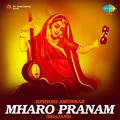 Mharo Pranam Bhajans