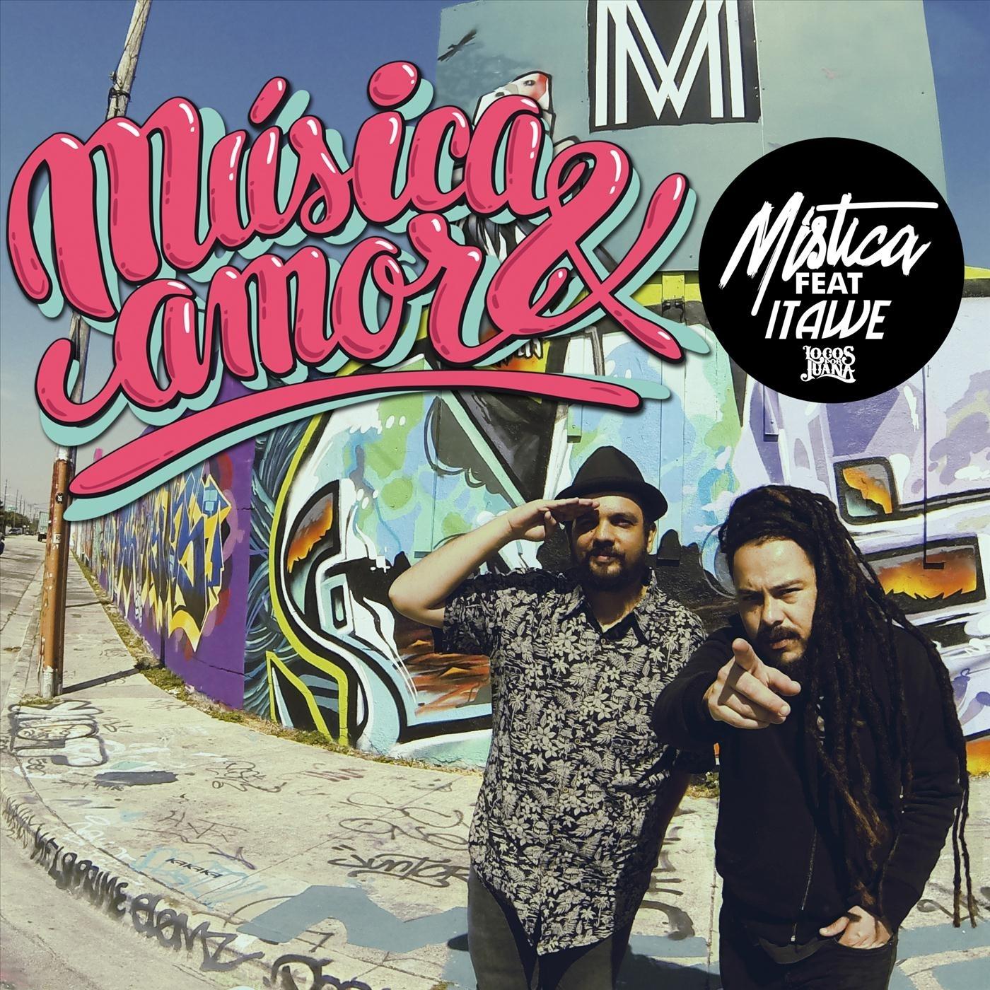 Música y Amor (feat. Itawe & Locos por Juana)