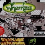 Wannabe Gangstar / Leroy