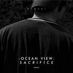 Ocean View: Sacrifice专辑