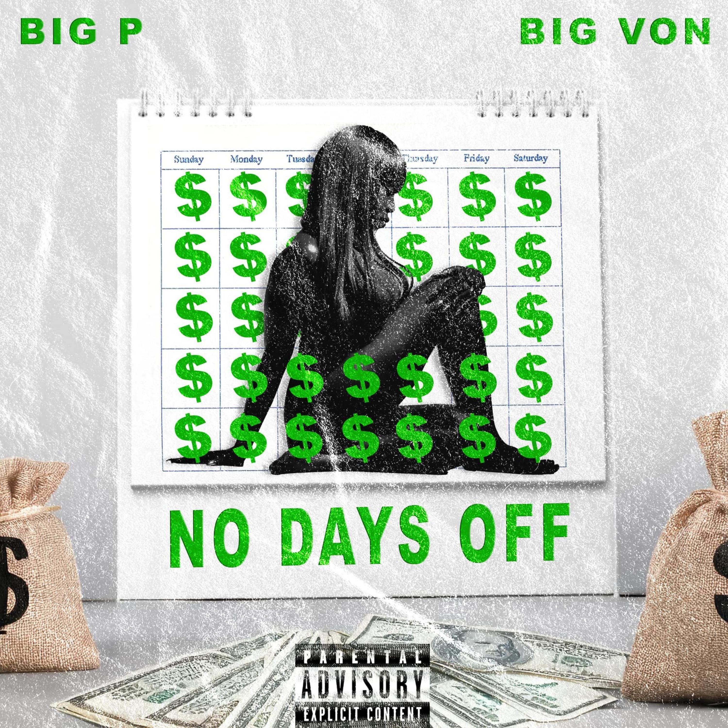 No Days Off (feat. Big Von)