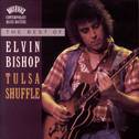 The Best Of Elvin Bishop:  Tulsa Shuffle