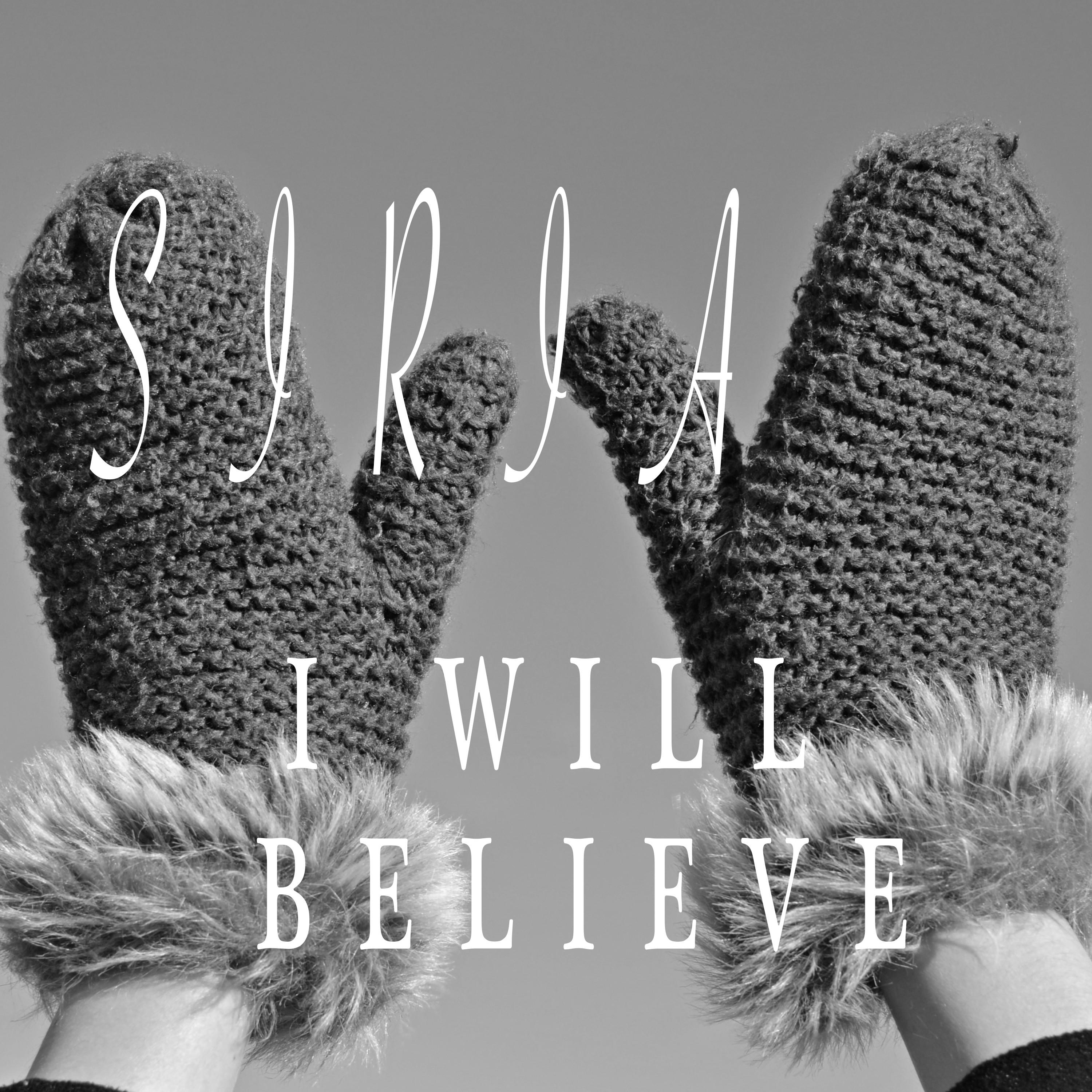 I Will Believe