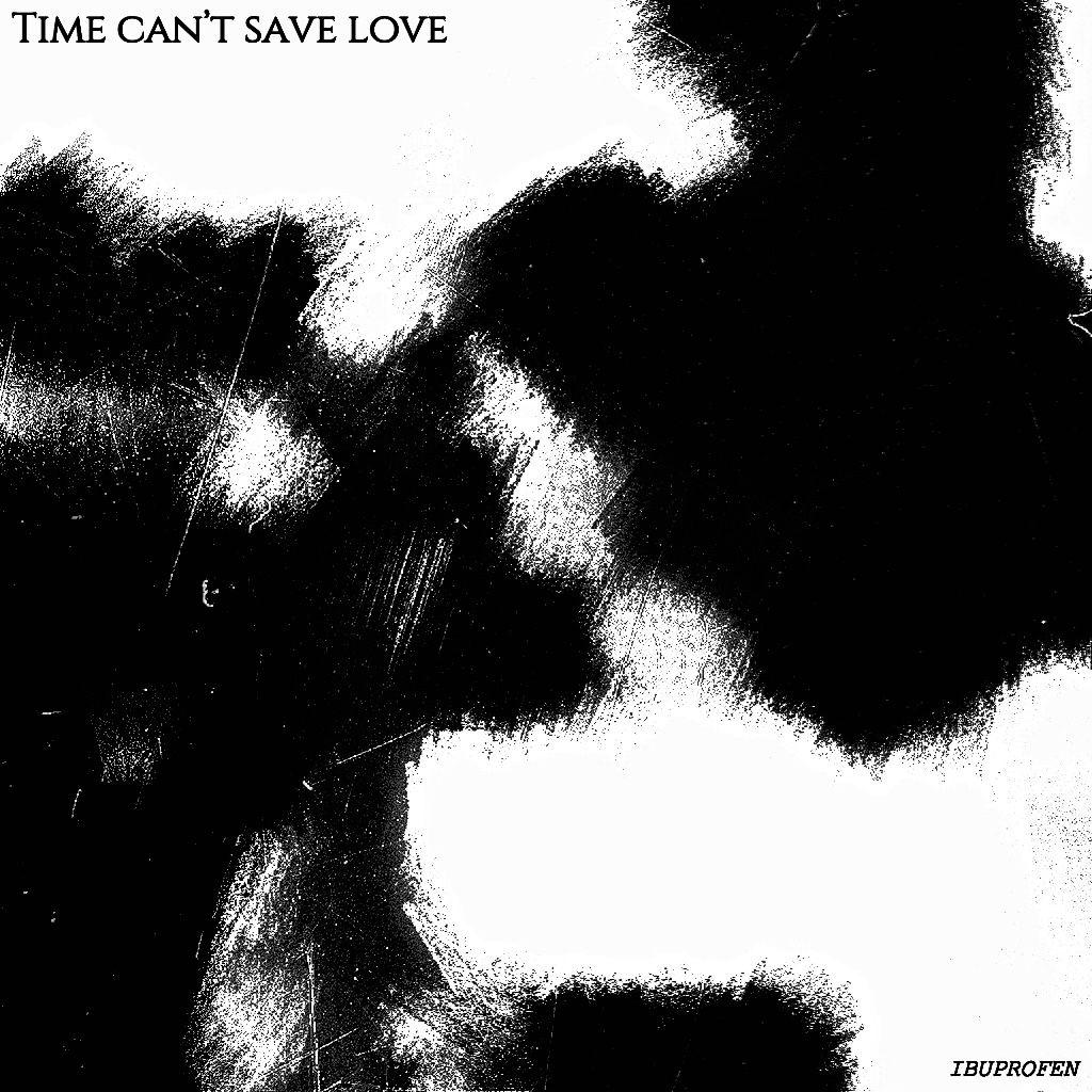 时间拯救不了爱（Time can’t save love）