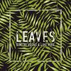 Leaves (Original Mix)