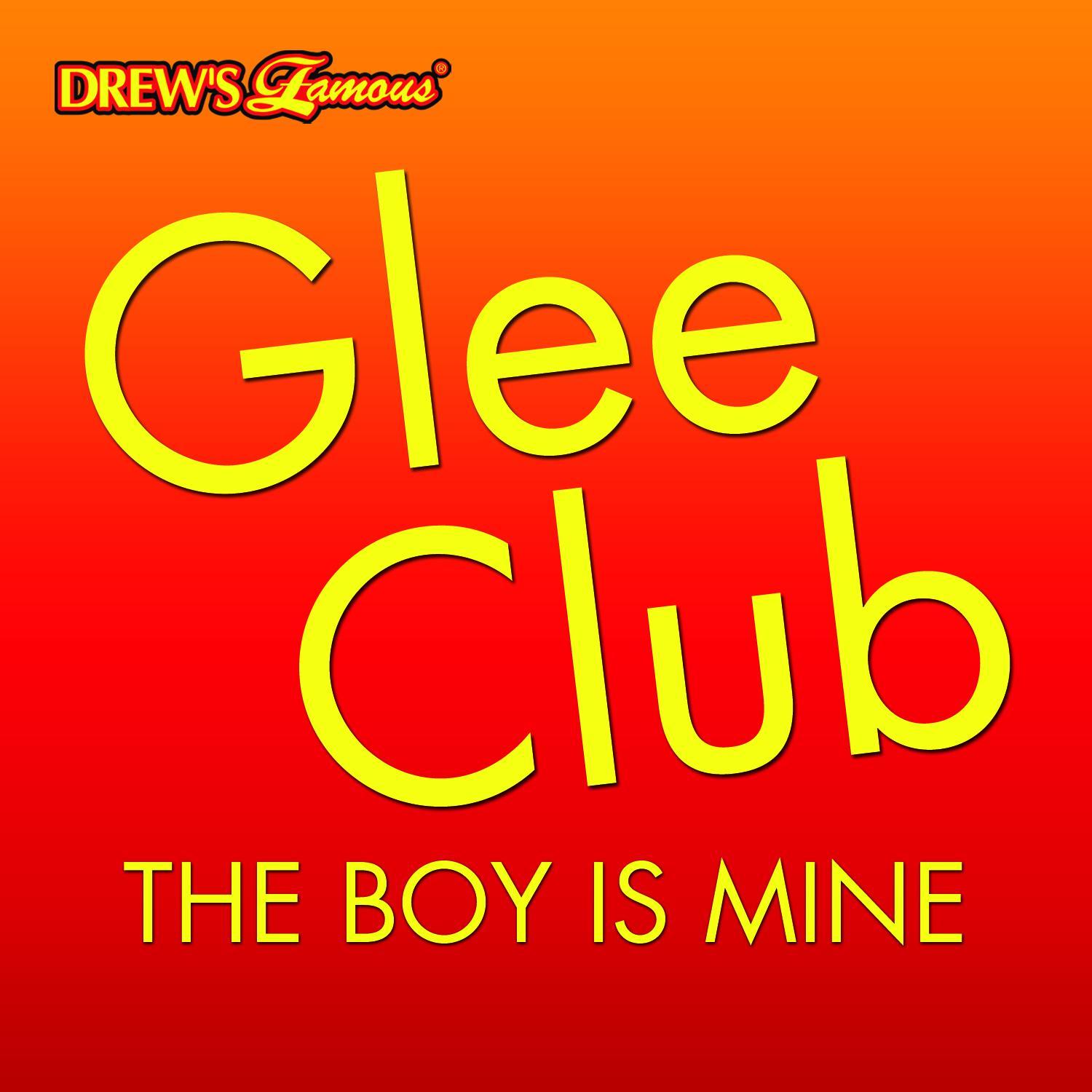 Glee Club: The Boy is Mine