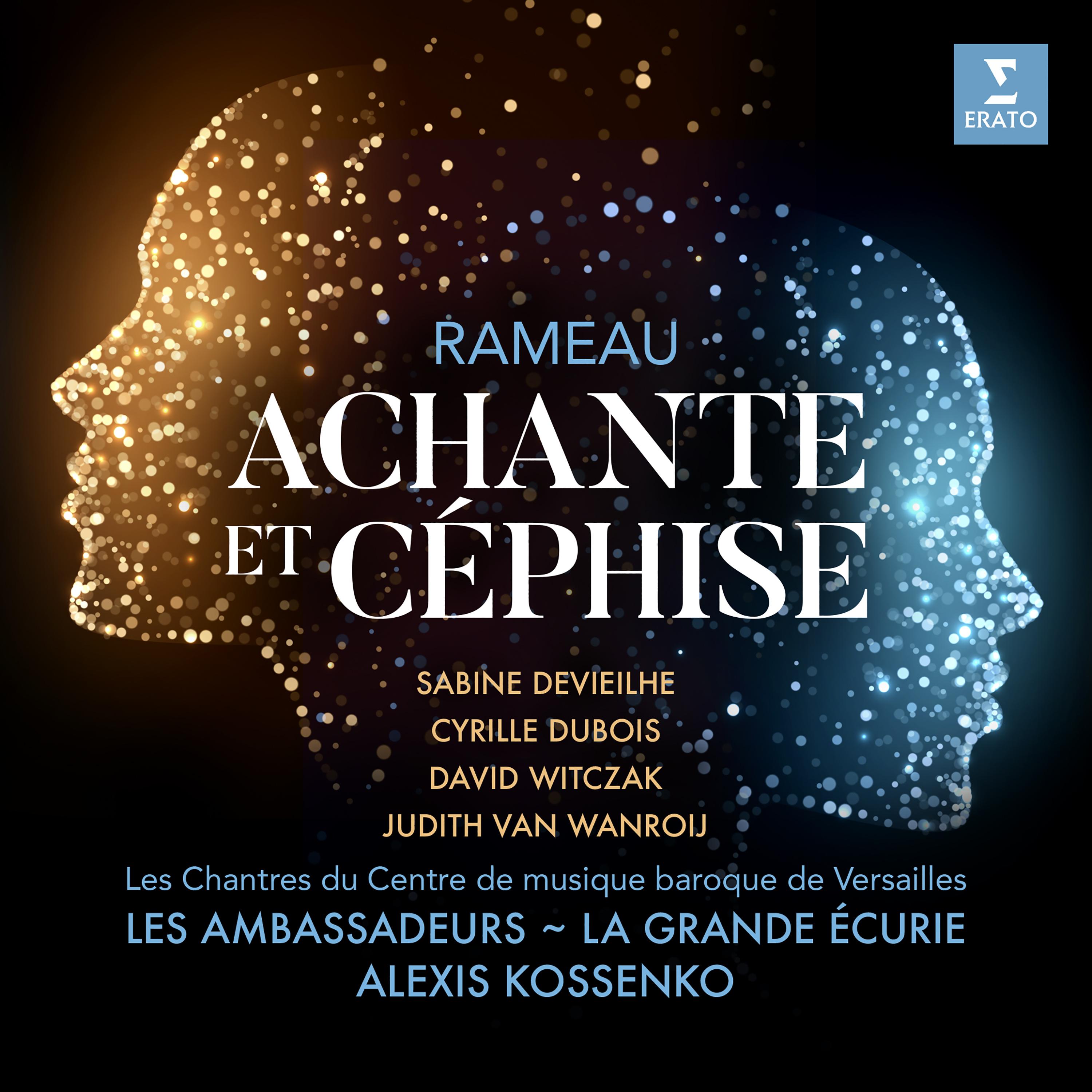 Rameau: Achante et Céphise, Act 3: "Triomphe ! victoire !"