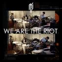 We Are The Riot专辑