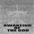 Awakening Of The God