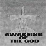 Awakening Of The God专辑
