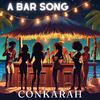 Conkarah - A Bar Song (Tipsy)
