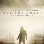 Pay The Ghost (Original Motion Picture Soundtrack)专辑