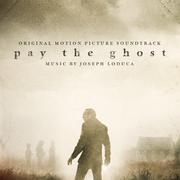 Pay The Ghost (Original Motion Picture Soundtrack)