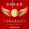 Spiker - Fygarane