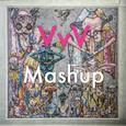 VvV Mashup/Bootleg