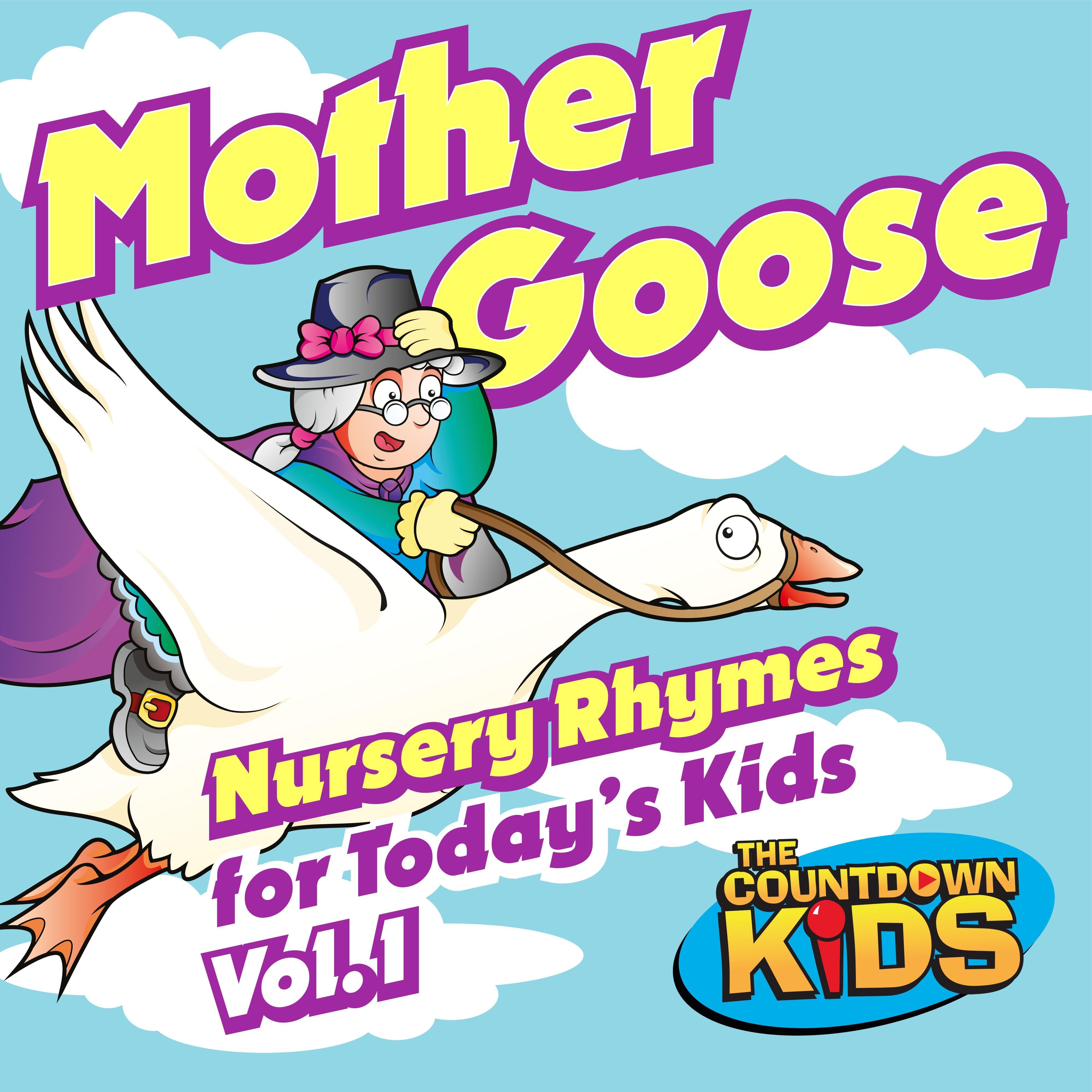 Mother Goose Nursery Rhymes for Today's Kids, Vol. 1