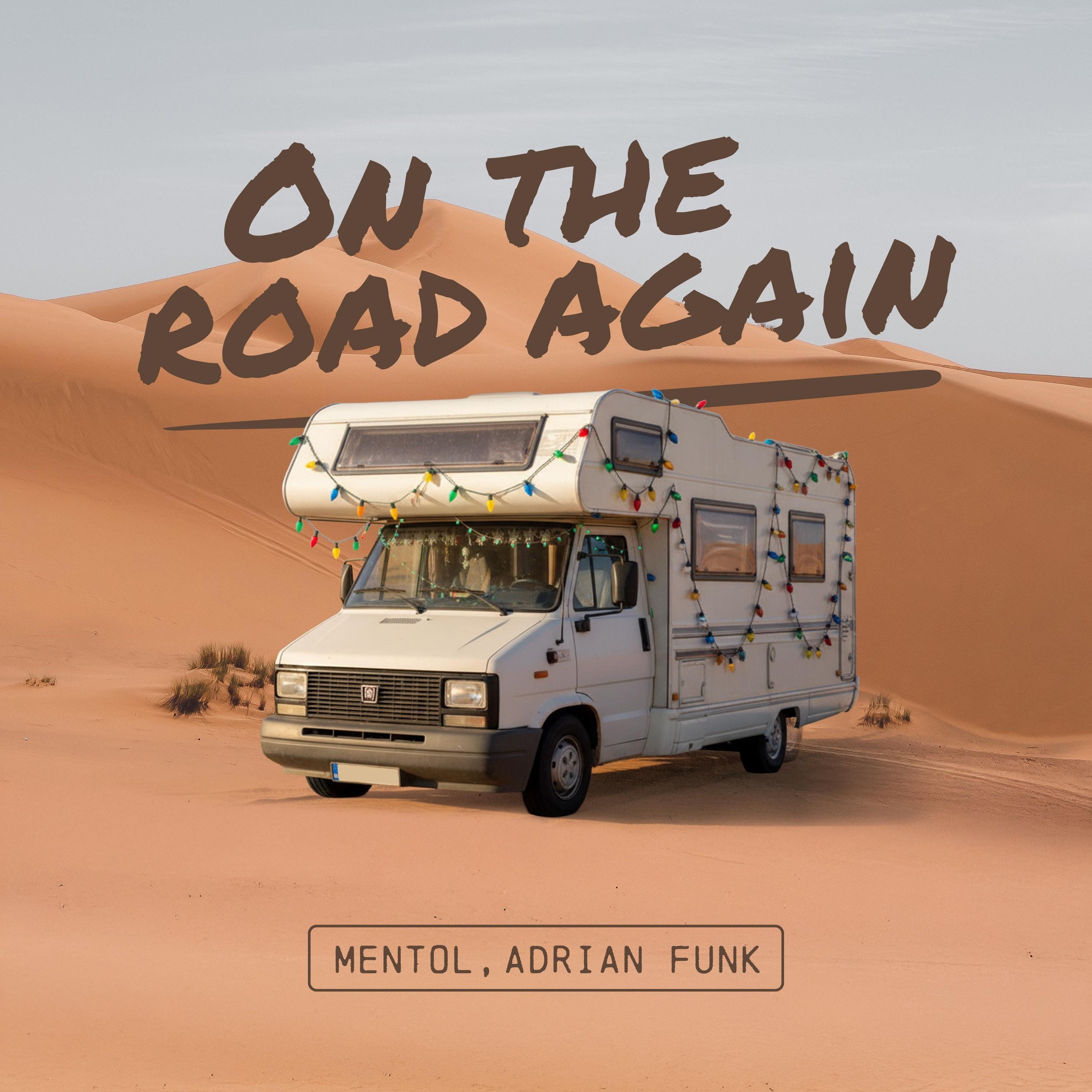 On The Road Again