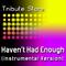 Marianas Trench - Haven't Had Enough (Instrumental Version)专辑