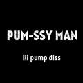 pum-ssy man.