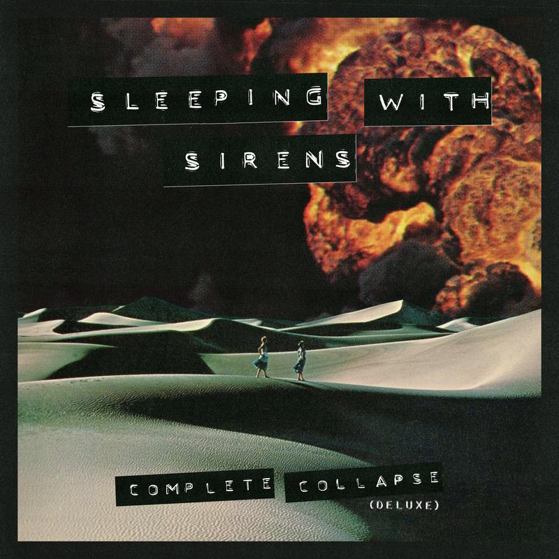 Sleeping With Sirens - Ctrl + Alt + Del