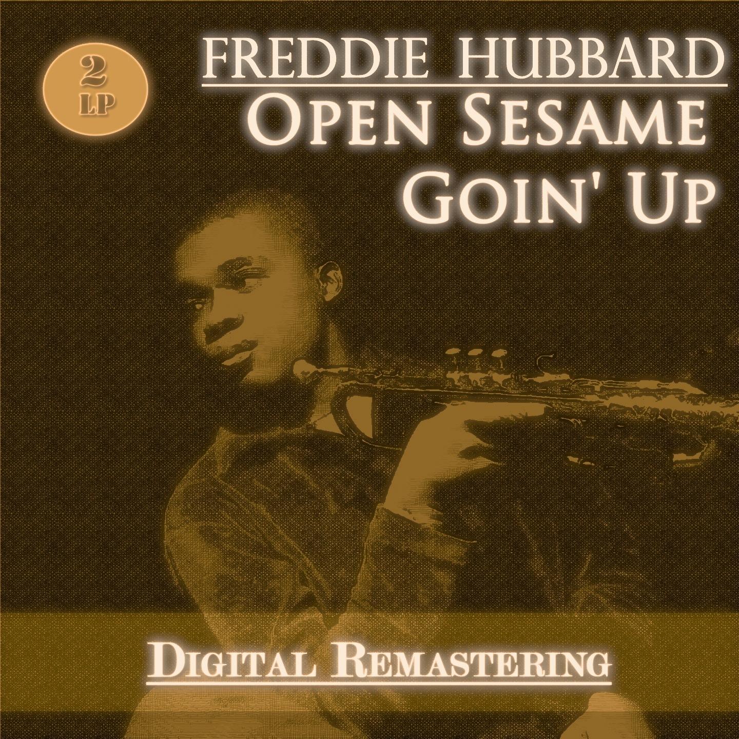 Open Sesame / Goin' Up