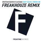 Keep Calm & Twerk On (Freakhouze Remix) [Digital Single]专辑