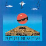 Future Primitive专辑