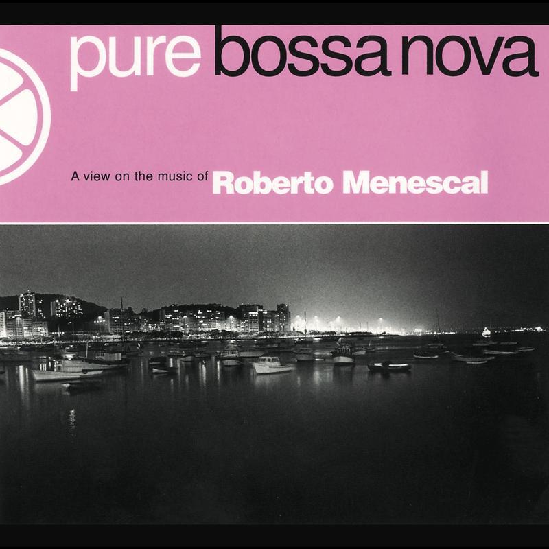 Pure Bossa Nova专辑