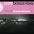 Pure Bossa Nova