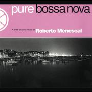 Pure Bossa Nova