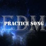 EDM Practice Song专辑