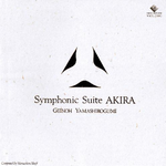 Symphonic Suite AKIRA专辑